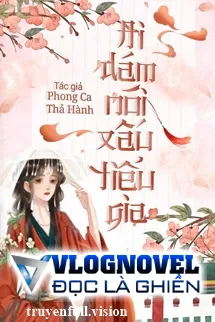 Ai Dám Nói Xấu Tiểu Gia?