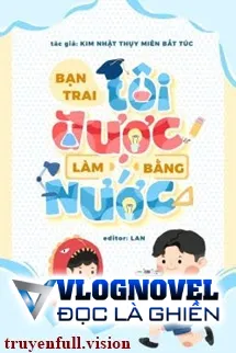 Bạn Trai Tôi Được Làm Bằng Nước