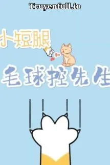 Bé Chân Ngắn Và Quý Ngài Cuồng Bóng Lông