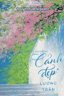 Cảnh Đẹp Lương Trần – Đại Cô Nương