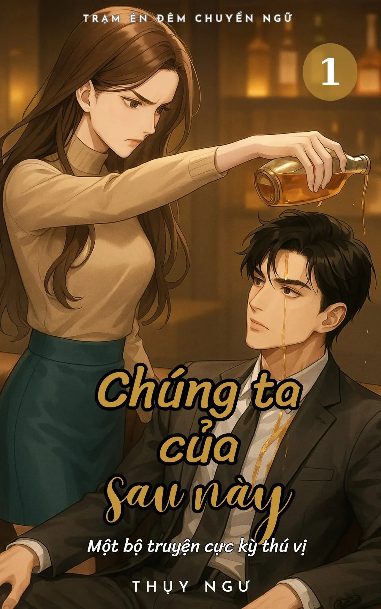 Chúng Ta Của Sau Này...