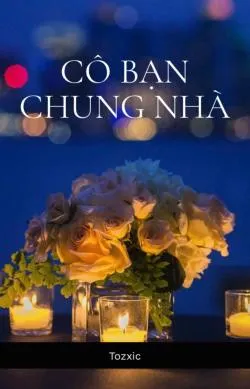 Cô Bạn Chung Nhà