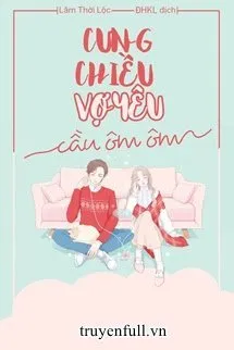 Cưng Chiều Vợ yêu, Cầu Ôm Ôm