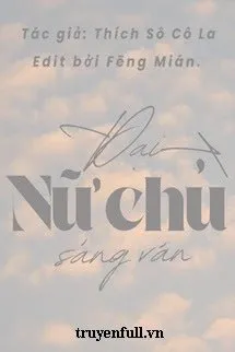 Đại Nữ Chủ Sảng Văn