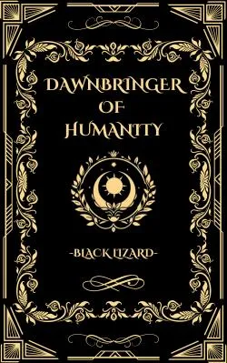 Dawnbringer Of Humanity