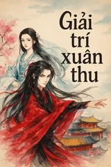 Giải Trí Xuân Thu (Biên tập)