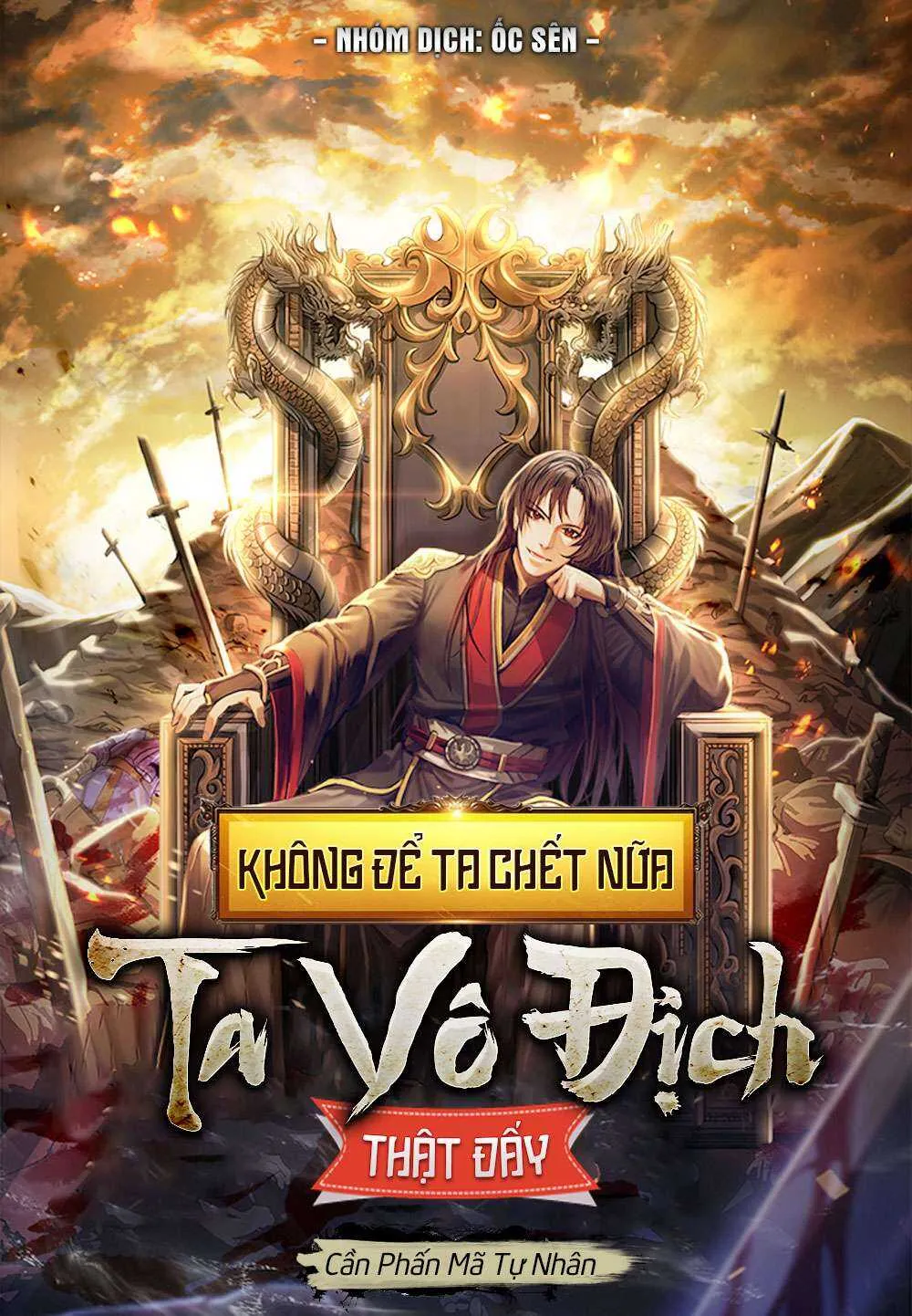 Không Để Ta Chết Nữa, Ta Liền Thật Vô Địch