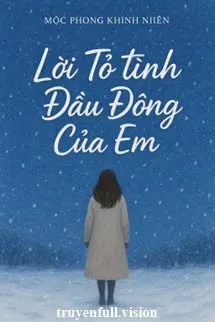Lời Tỏ Tình Đầu Đông Của Em