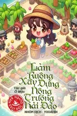 Nông Trường Hải Đảo [Làm Ruộng Xây Dựng]
