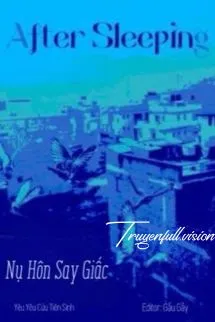 Nụ Hôn Say Giấc - Yêu Yêu Cửu Tiên Sinh