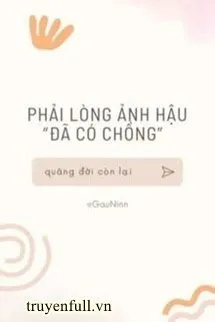 Phải Lòng Ảnh Hậu &quot;Đã Có Chồng&quot;