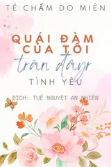 Quái đàm của tôi tràn đầy tình yêu