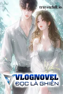 Thập Niên 70: Người Đẹp Sợ Giao Tiếp Gả Cho Ác Bá