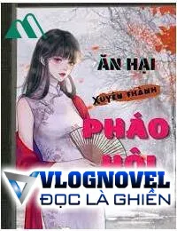 Thập Niên: Ăn Hại Xuyên Thành Pháo Hôi