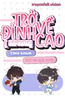 Trở Về Đỉnh Cao - Tinh Khoa