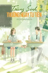 Trùng Sinh Thường Ngày Tu Tiên