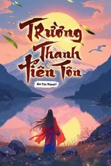 Trường Thanh Tiên Tôn (Bản Dịch)