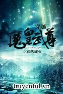 Xuyên Việt Ma Hoàng Võ Tôn